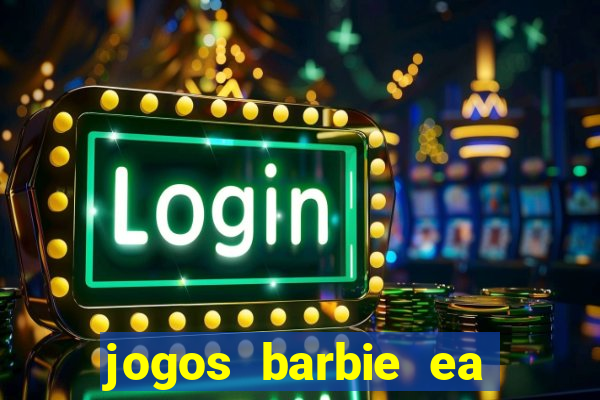 jogos barbie ea magia da moda